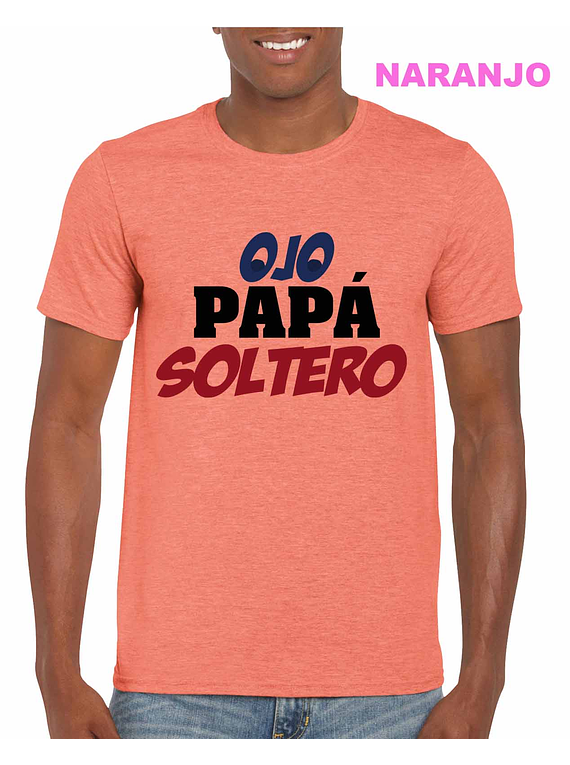 Ojo Papá Soltero