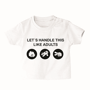 t-shirt bebé let´s handle this like adults . pedra papel tesoura