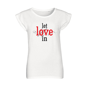 t-shirt let love in