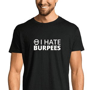 t-shirt I hate burpees
