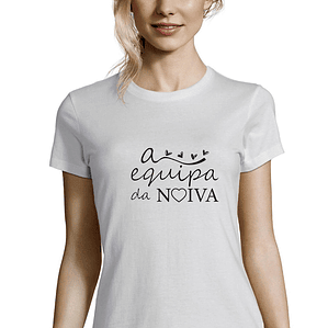 t-shirt a equipa da noiva . despedida de solteiro