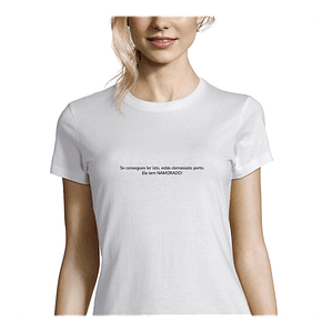 t-shirt ela tem namorado . dia dos namorados