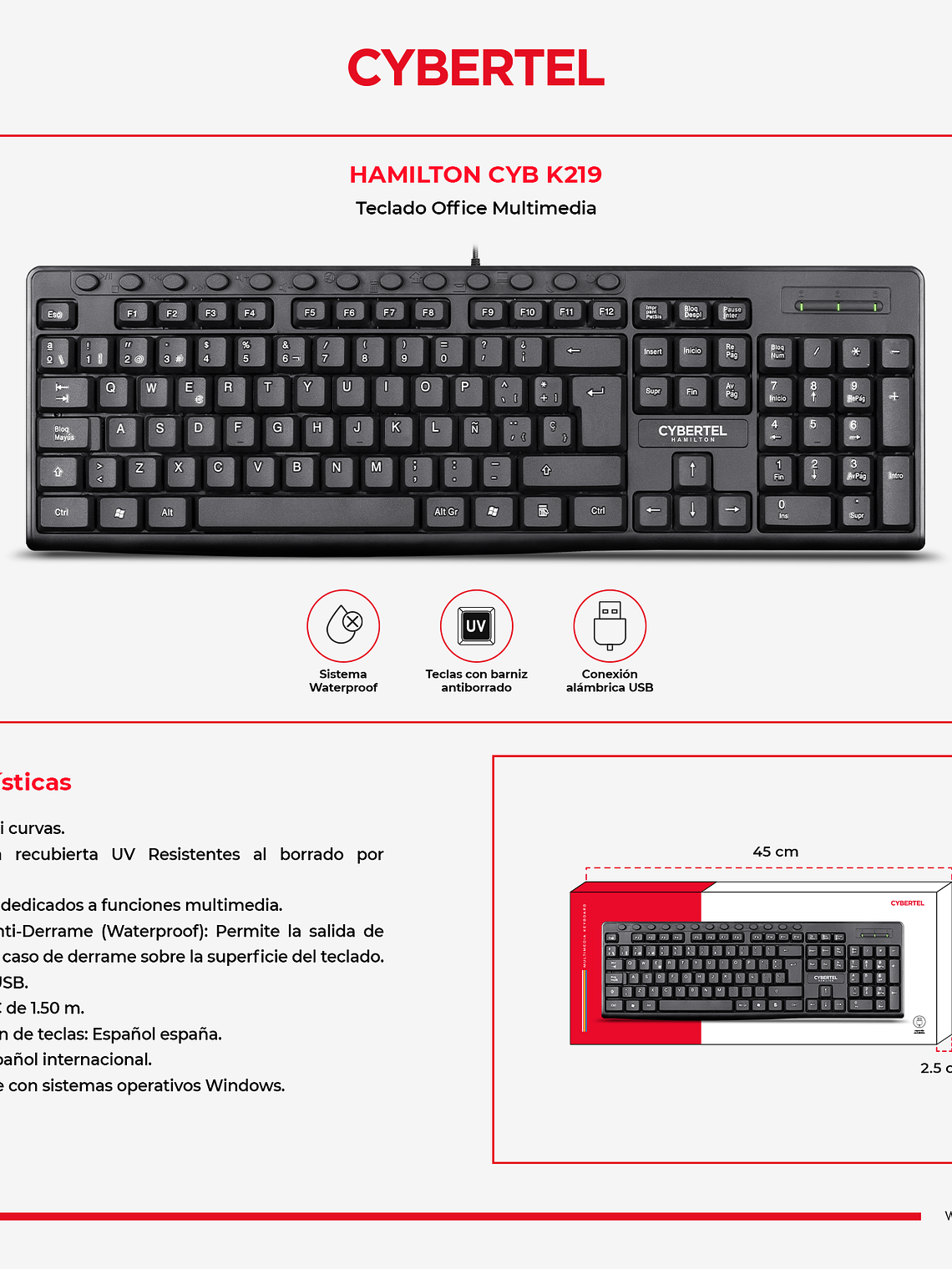 Teclado Multimedia Cybertel Hamilton CYB K219 USB Antiderrame Español  2