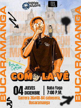 MAIKOL CHACON - BUCARAMANGA - COMO LA VE