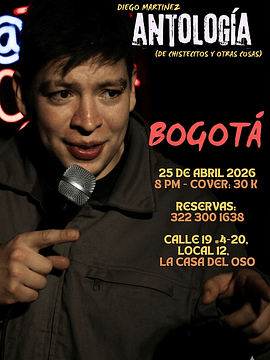 DIEGO MARTÍNEZ - BOGOTÁ -LA CASA DEL OSO