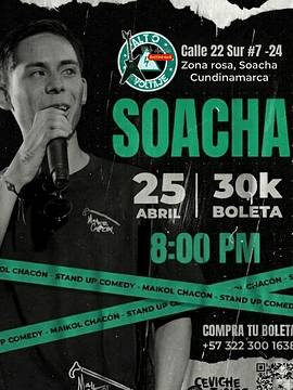 MAIKOL CHACON - ENTRE EL SI Y EL NO - SOACHA