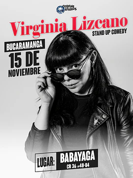 VIRGINIA LIZCANO – STAND UP COMEDY