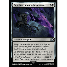 Espadón de caballero oscuro / NM