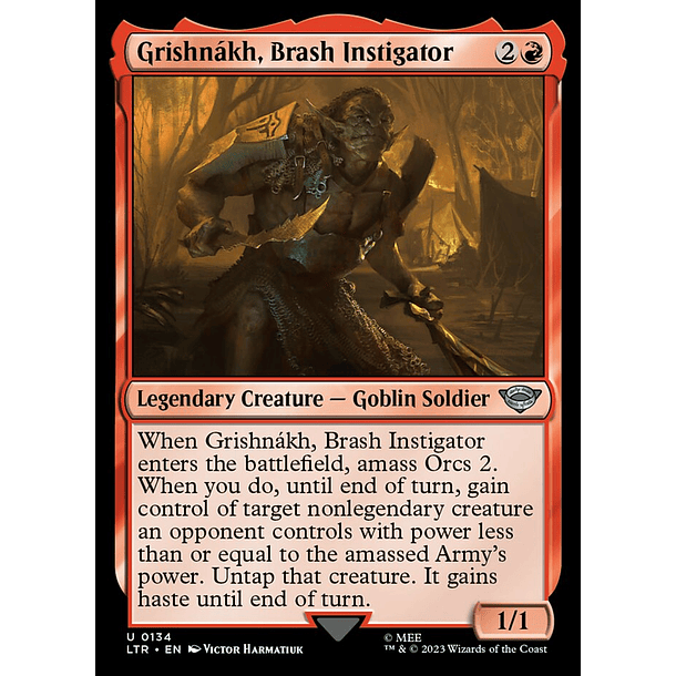 Grishnákh, Brash Instigator / NM