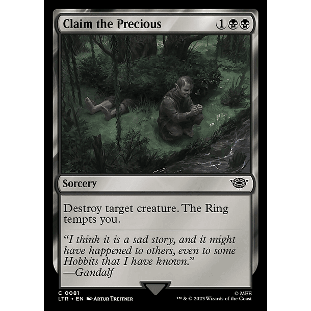 Claim the Precious FOIL / EX