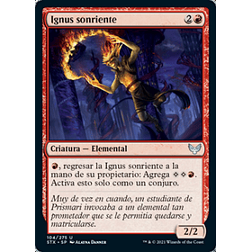 Ignus sonriente / NM