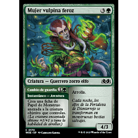 Mujer vulpina feroz / NM
