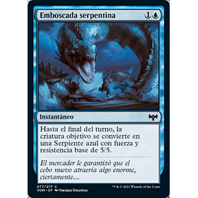 Emboscada serpentina / NM