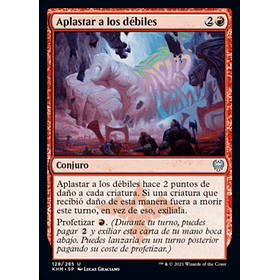 Aplastar a los débiles / NM