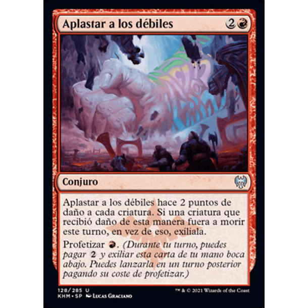 Aplastar a los débiles / NM