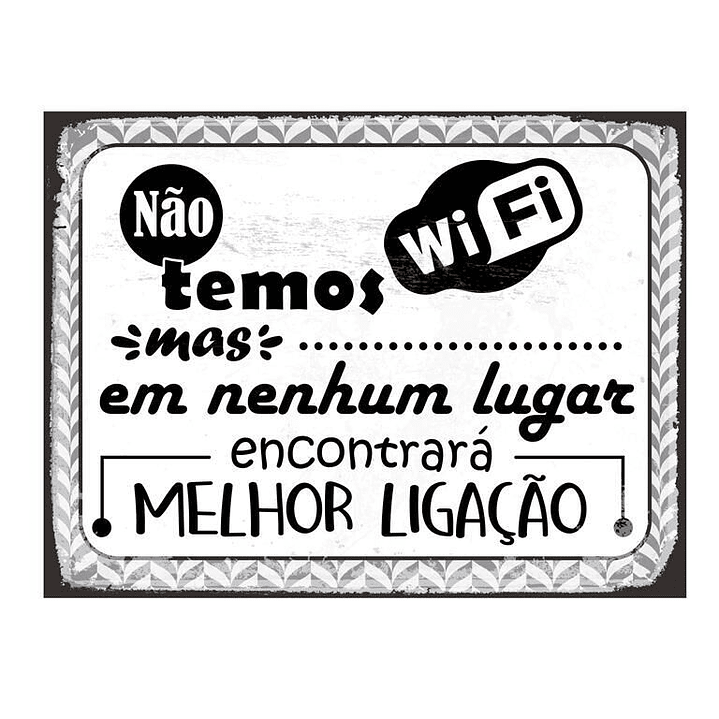 Nao temos WIFI33X25 1