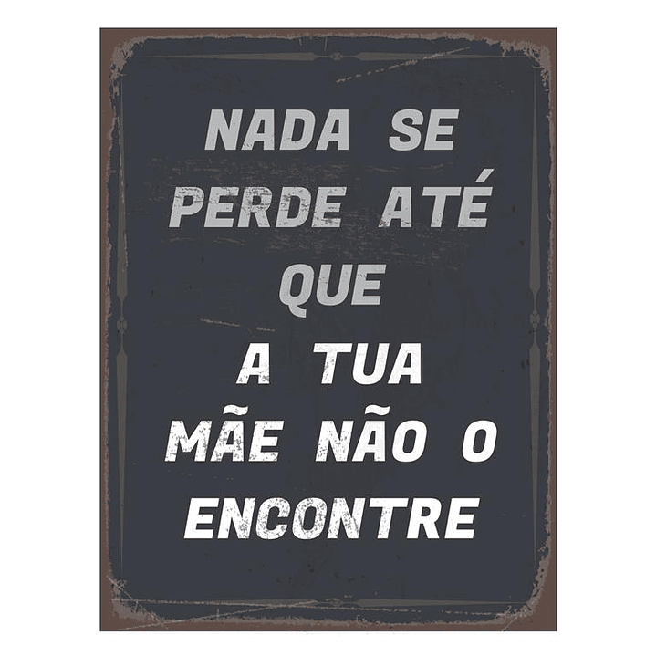 Nada se perde 33X25CM 1