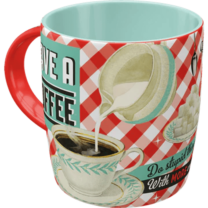 HAVE A COFFE CANECA 1