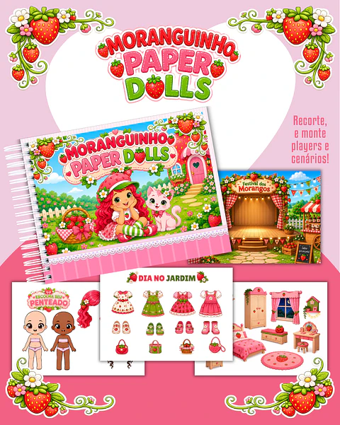 Moranguinho - Paper Dolls