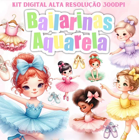 BAILARINAS AQUARELA- Kit Digital 