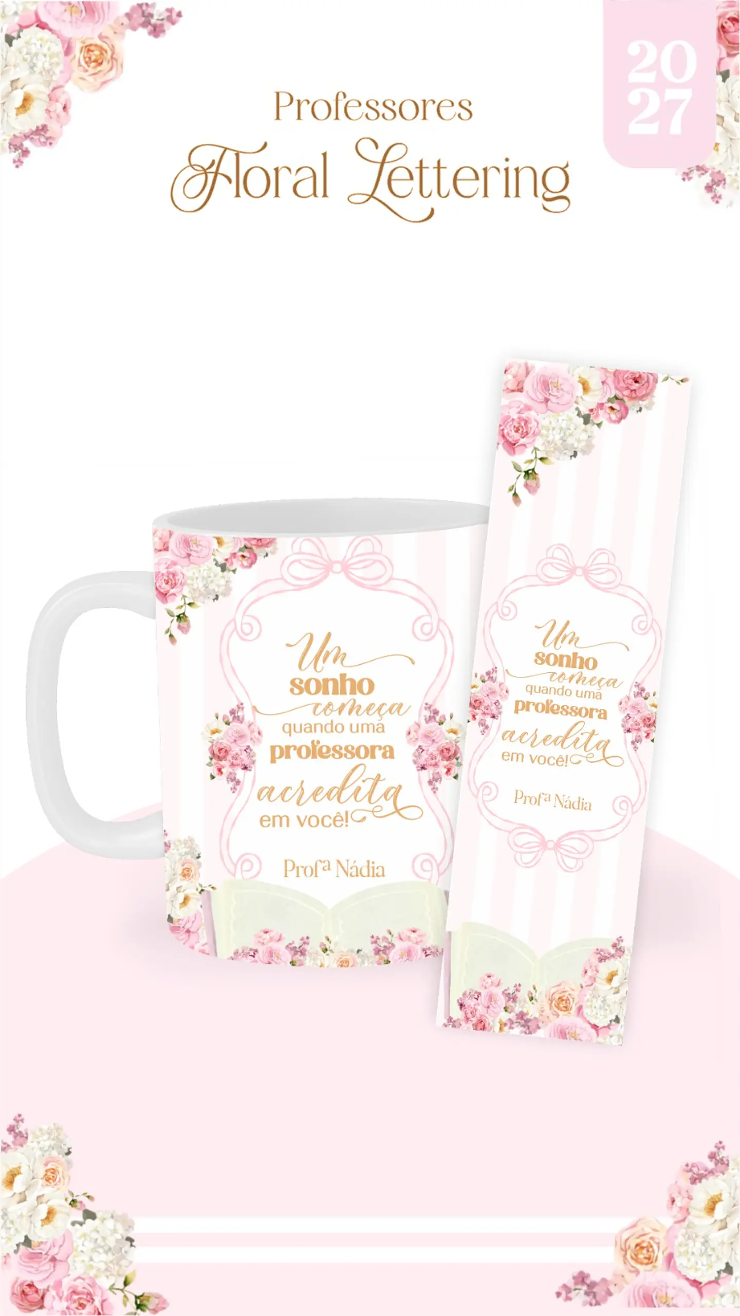 Floral Delicado - Professores 2027 16