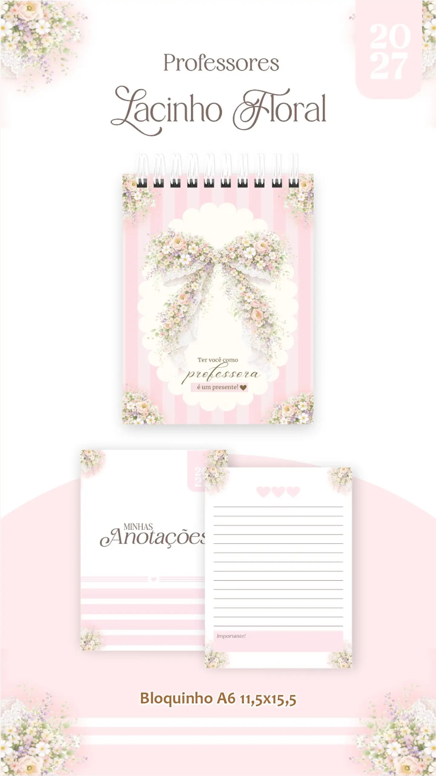Lacinho Floral - Professores 2027 14