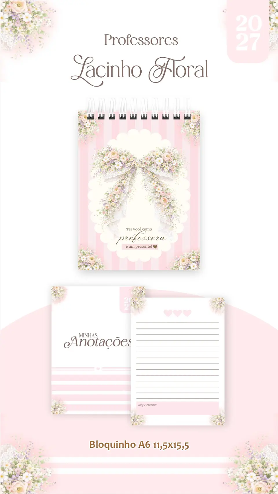 Lacinho Floral - Professores 2027 14