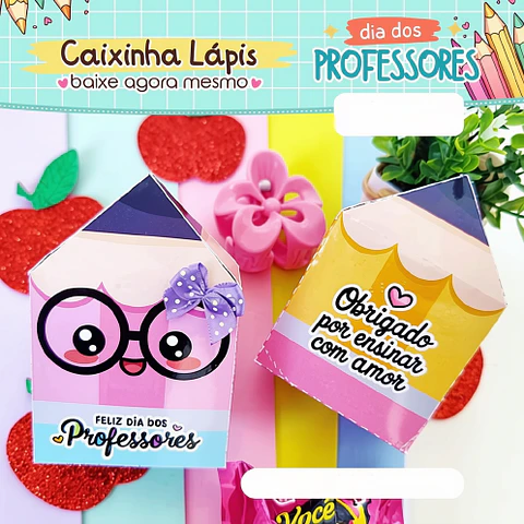 Caixinha Lápis - Dia dos Professores