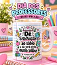 Dia dos Professores - Sublimação - Thumbnail 2
