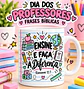 Dia dos Professores - Sublimação - Thumbnail 3