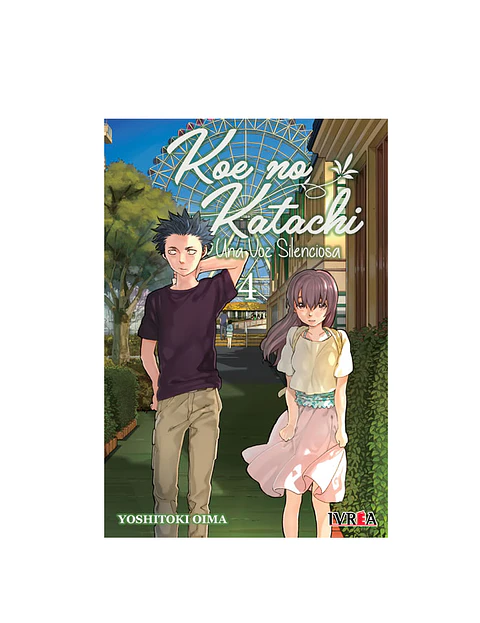Koe No Katachi - Una Voz Silenciosa N°04