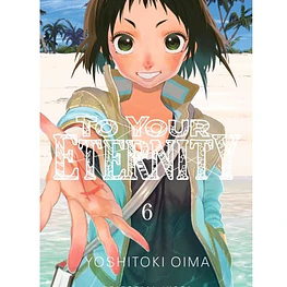 To Your Eternity N°06