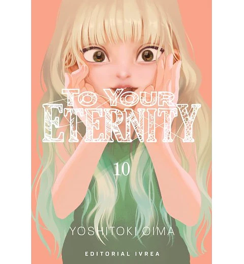 To Your Eternity N°10