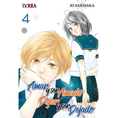 Amar Y Ser Amado Dejado Y Ser Dejado N°04