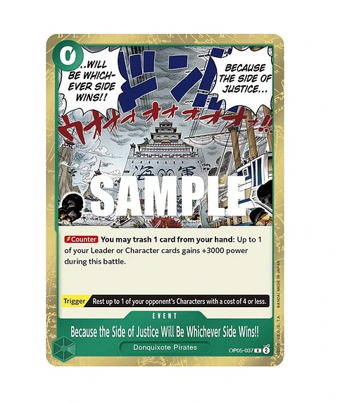 Because the Side of Justice Will Be Whichever Side Wins!! OP05-037