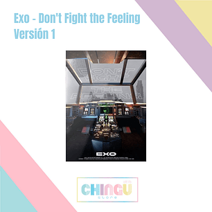 Exo - Don't Fight the Feeling (versión 1)