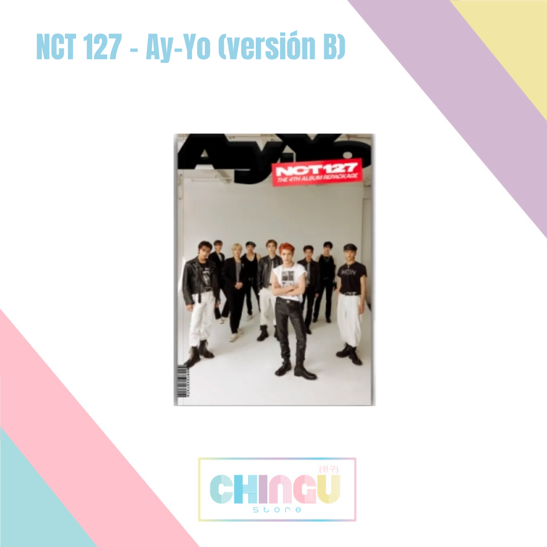 NCT 127 - Ay-Yo (versión B)