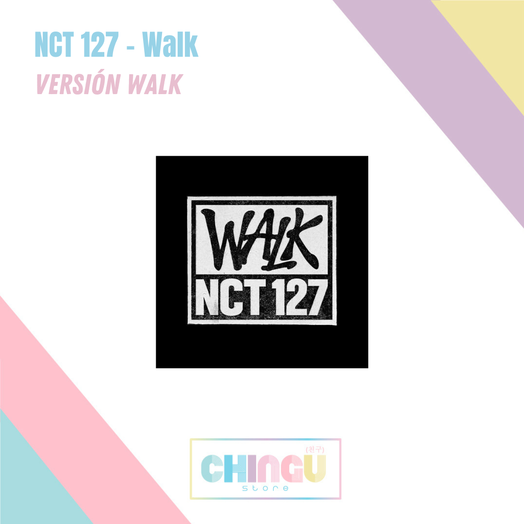NCT 127 - Walk (versión Walk)