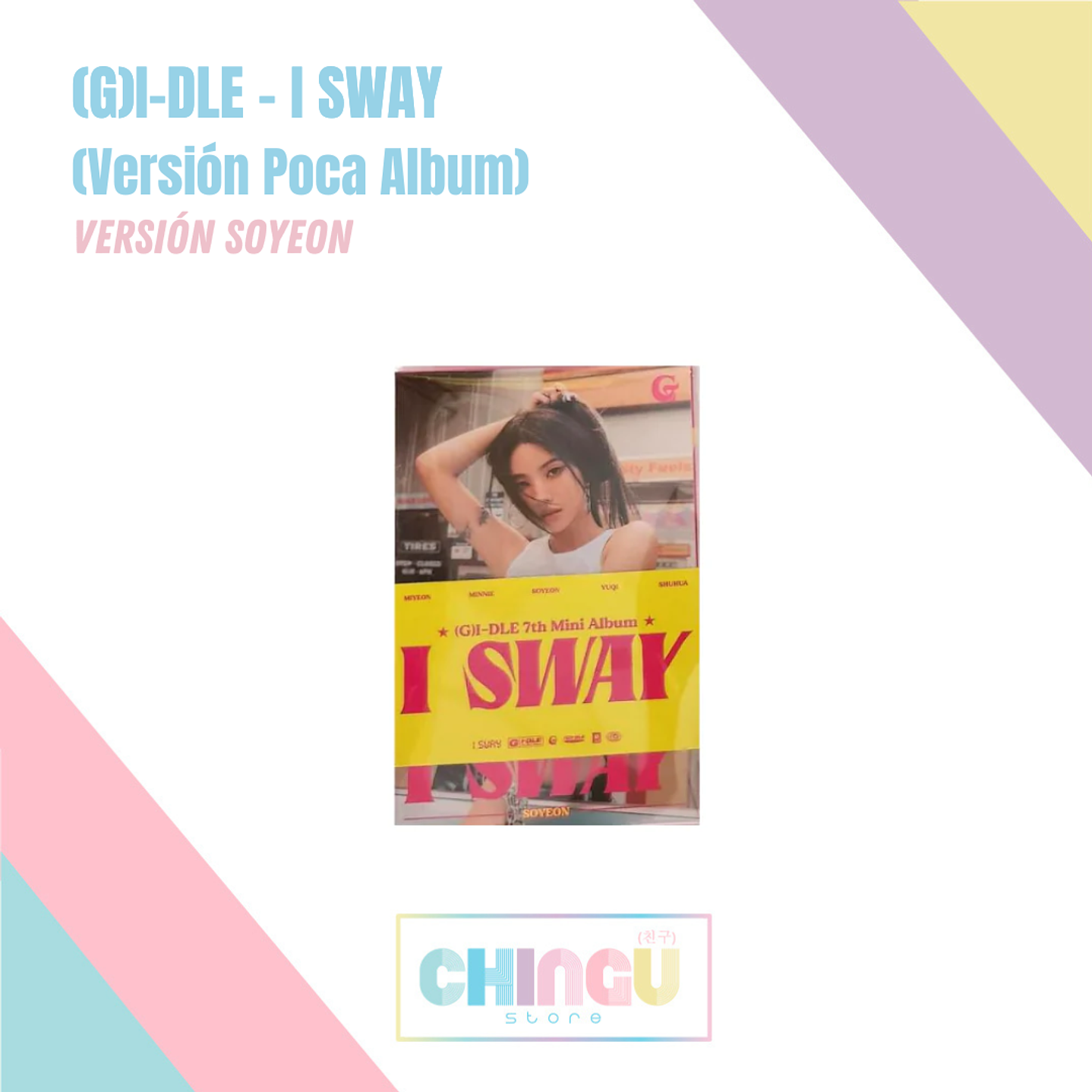 (G)I-DLE - I Sway (Versión POCA ALBUM) 2