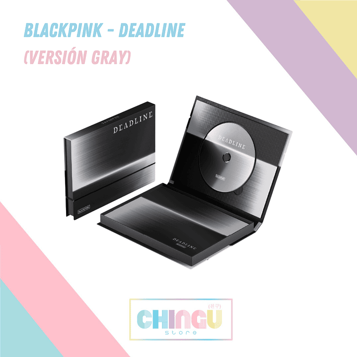 BLACKPINK - [DEADLINE] (3rd Mini Album) - Versión GRAY 1