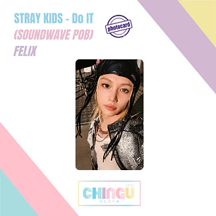 Stray Kids - Felix - DO IT (Soundwave POB) 