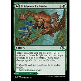 Bridgeworks Battle // Tanglespan Bridgeworks