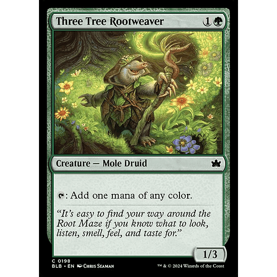 Three Tree Rootweaver