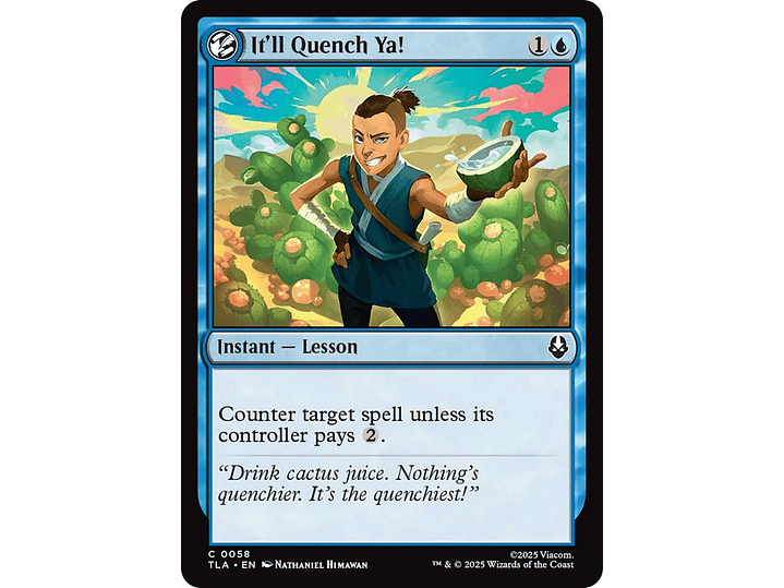 It'll Quench Ya! | EN | NM | TLA 1