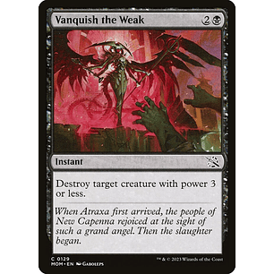 Vanquish the Weak | EN | NM | MOM