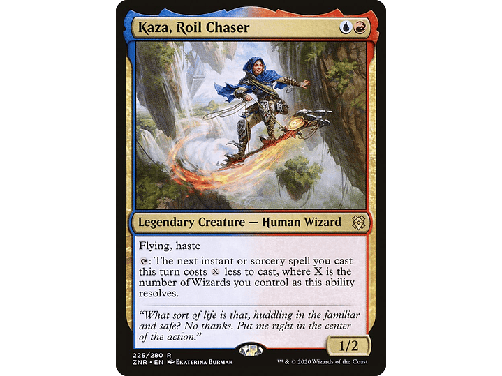 Kaza, Roil Chaser | EN | NM | ZNR 1