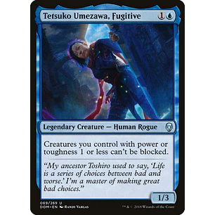 Tetsuko Umezawa, Fugitive | ES | NM | DOM