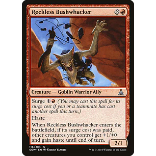 Reckless Bushwhacker | EN | EX | OGW