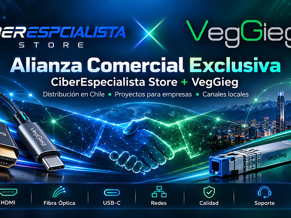 VegGieg y CiberEspecialista Store: una alianza estratégica para llevar conectividad profesional de alta calidad a Chile