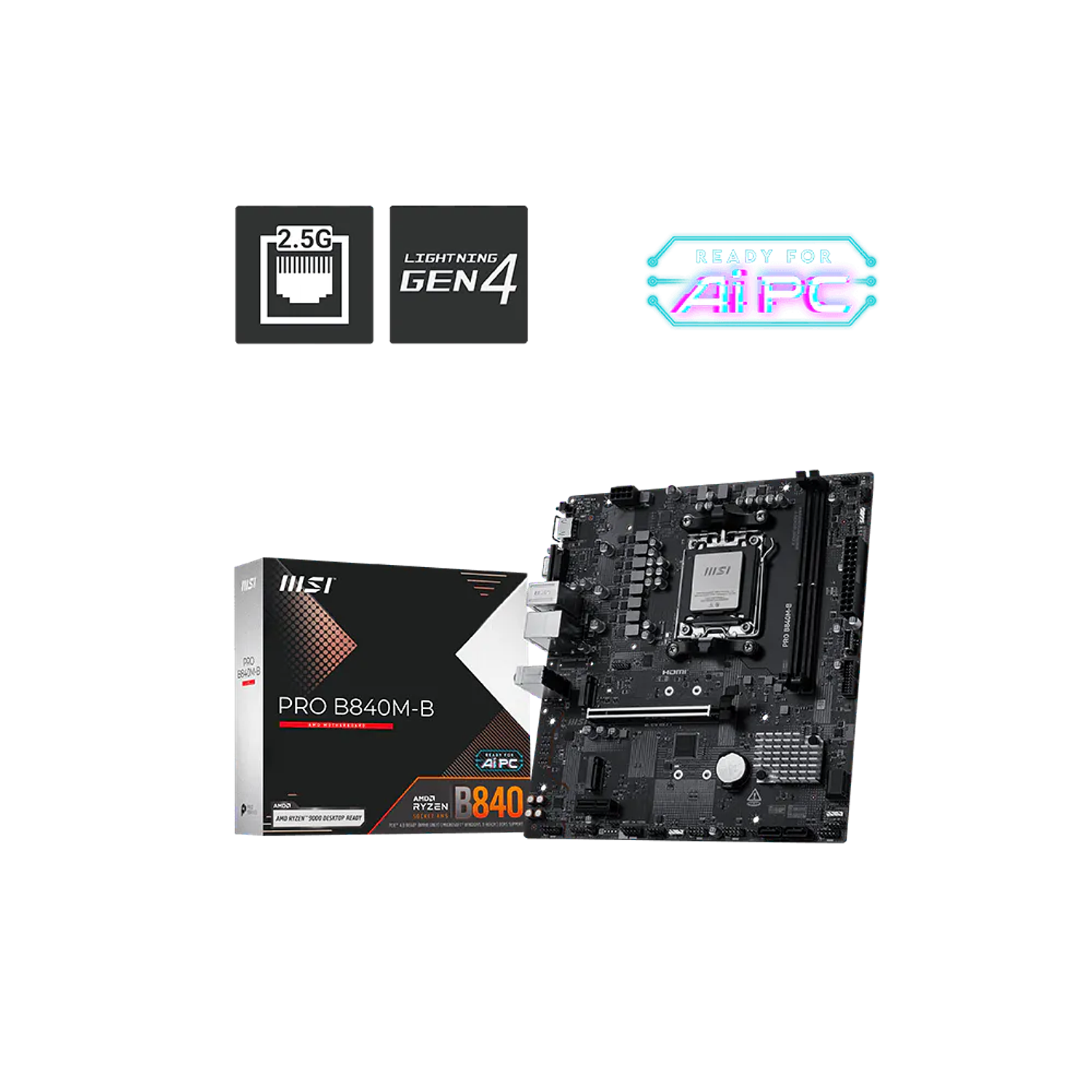 MSI Pro B840m-B Placa Madre Socket AM5 1x Hdmi 2.1, 1x Vga, 100mb Lan, 1x M.2 1